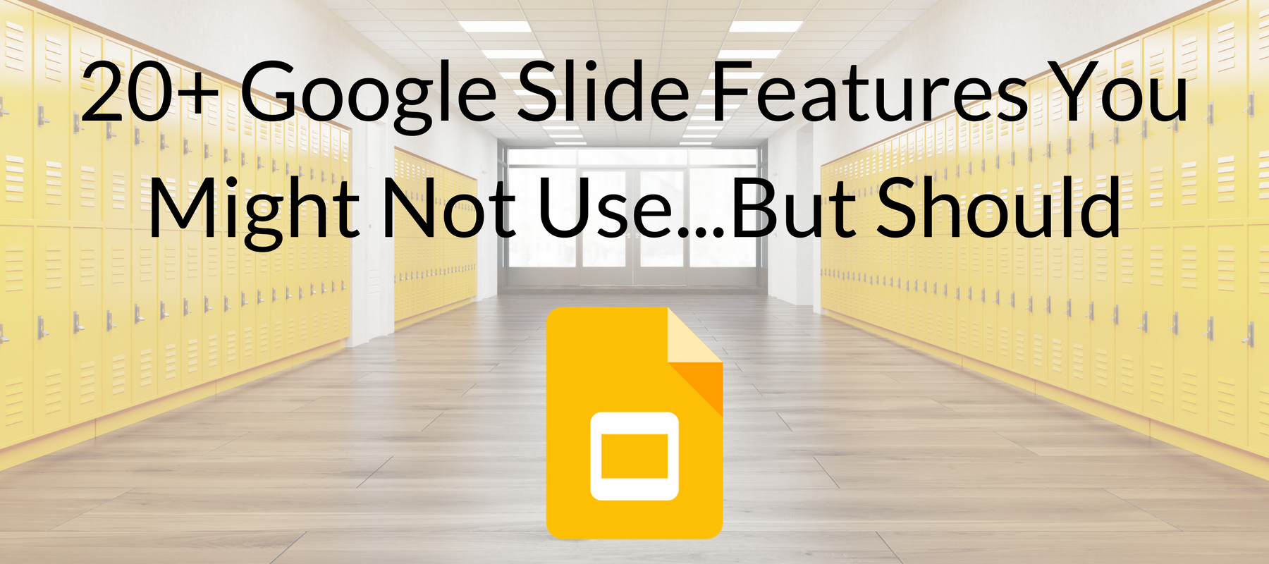 20-google-slide-features-you-might-not-use-but-should